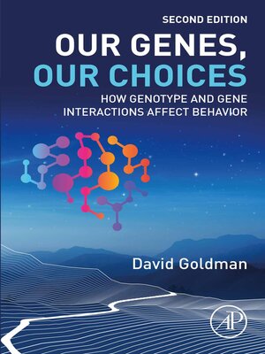 cover image of Our Genes, Our Choices